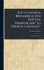Encyclopædia Britannica, 11th Edition, "Franciscans" to "French Language" - (Hardback or Cased Book)