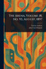 The Arena, Volume 18, No. 93, August, 1897 - (Paperback or Softback)