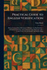 Practical Guide to English Versification - (Paperback or Softback)