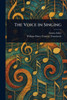 The Voice in Singing - (Paperback or Softback)