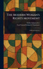 The Modern Woman's Rights Movement - (Hardback or Cased Book)