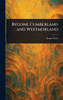 Bygone Cumberland and Westmorland - (Hardback or Cased Book)