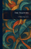 The Traitors - (Hardback or Cased Book)