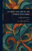 A Gray Eye or So. In Three Volumes - (Hardback or Cased Book)