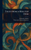 Tales From a Rolltop Desk - (Hardback or Cased Book)