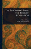 The Expositor's Bible: The Book of Revelation - (Hardback or Cased Book)