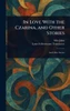 In Love With the Czarina, and Other Stories - (Hardback or Cased Book)