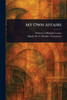 My Own Affairs - (Paperback or Softback)