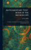 An Elementary Text-book of the Microscope - (Hardback or Cased Book)