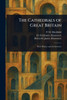 The Cathedrals of Great Britain - (Paperback or Softback)