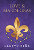 Love & Mardi Gras