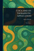 Coca and Its Therapeutic Application - 9781023353687