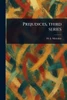 Prejudices, Third Series - (Paperback or Softback)