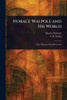 Horace Walpole and His World - (Paperback or Softback)