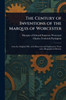 The Century of Inventions of the Marquis of Worcester - (Paperback or Softback)