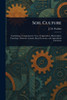 Soil Culture - (Paperback or Softback)
