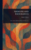Ardours and Endurances - (Hardback or Cased Book)