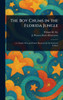 The Boy Chums in the Florida Jungle - (Hardback or Cased Book)