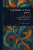 The Story of Paul Jones - (Paperback or Softback)