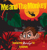 Me And The Monkey