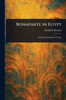 Bonaparte in Egypt - (Paperback or Softback)
