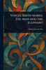 Voices; Birth-Marks; The Man and the Elephant - (Paperback or Softback)