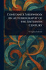 Constance Sherwood: An Autobiography of the Sixteenth Century - (Paperback or Softback)