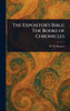 The Expositor's Bible: The Books of Chronicles - (Hardback or Cased Book)