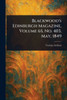 Blackwood's Edinburgh Magazine, Volume 65, No. 403, May, 1849 - (Paperback or Softback)