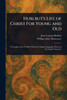 Hurlbut's Life of Christ For Young and Old - (Paperback or Softback)