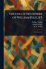 The Collected Works of William Hazlitt - 9781023428286