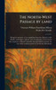 The North-West Passage by Land - (Hardback or Cased Book)