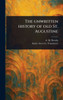 The Unwritten History of Old St. Augustine - (Hardback or Cased Book)