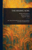 The Rising Son; - (Hardback or Cased Book)