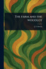 The Farm and the Woodlot