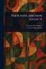 Your Vote and How to Use It - 9781023437585