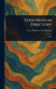 Texas Museum Directory - (Hardback or Cased Book)