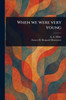 When We Were Very Young - (Paperback or Softback)