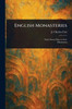 English Monasteries - 9781023451468