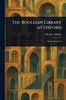 The Bodleian Library at Oxford - 9781023457088