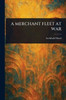 A Merchant Fleet at War - (Paperback or Softback)