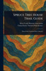 Spruce Tree House Trail Guide