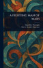 A Fighting Man of Mars - (Hardback or Cased Book)