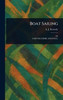 Boat Sailing - (Hardback or Cased Book)