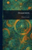 Diamonds - (Hardback or Cased Book)