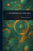 Flowers of the Sky - (Paperback or Softback)
