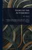 Story of the Automobile - (Hardback or Cased Book)