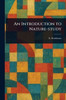 An Introduction to Nature-study - (Paperback or Softback)