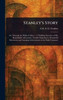 Stanley's Story - (Hardback or Cased Book)
