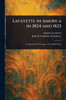 Lafayette in America in 1824 and 1825 - 9781023494281